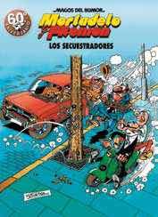 MAGOS HUMOR 191: LOS SECUESTRADORES (MORTADELO Y FILEMON)