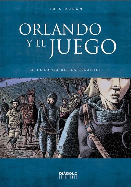 ORLANDO Y EL JUEGO 04. LA DANZA DE LOS ERRANTES