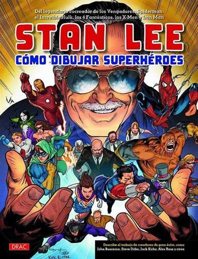 STAN LEE: COMO DIBUJAR SUPERHEROES
