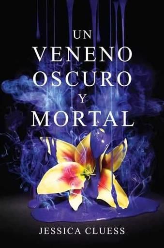 UN VENENO OSCURO Y MORTAL