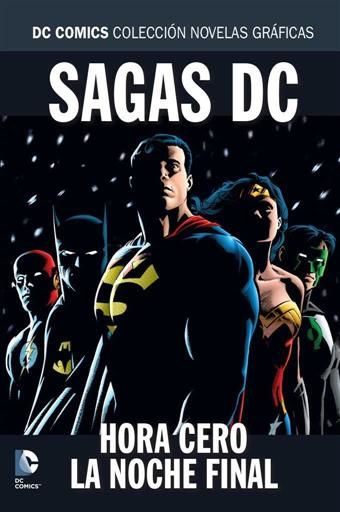 COLECCIONABLE DC COMICS ESPECIAL SAGAS: LA HORA ZERO / LA NOCHE FINAL!