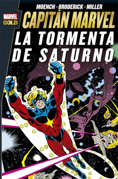 CAPITAN MARVEL. LA TORMENTA DE SATURNO (MARVEL GOLD)