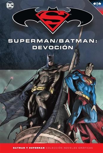 COLECCIONABLE BATMAN Y SUPERMAN #41. SUPERMAN / BATMAN: DEVOCION