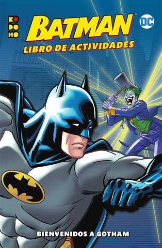 BATMAN. LIBRO DE ACTIVIDADES: BIENVENIDOS A GOTHAM