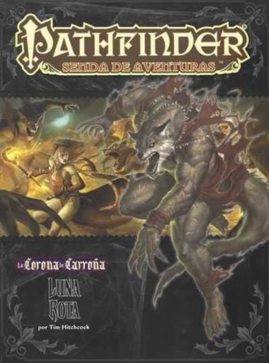 PATHFINDER JDR LA CORONA DE CARROA 3: LUNA ROTA