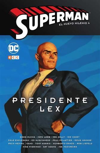 SUPERMAN: EL NUEVO MILENIO #04. PRESIDENTE LEX
