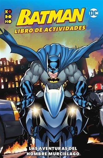 BATMAN. LIBRO DE ACTIVIDADES #02. LAS AVENTURAS DEL HOMBRE MURCIELAGO