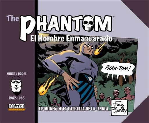 THE PHANTOM. EL HOMBRE ENMASCARADO: EL ORIGEN DE LA PATRULLA DE LA JUNGLA