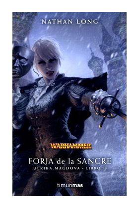 FORJA DE LA SANGRE(ULRIKA 02)