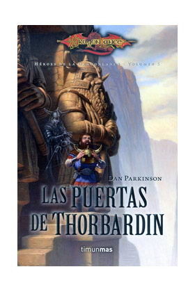 LAS PUERTAS DE THORBARDIN(HEROES DE LA DRAGONLANCE 05)