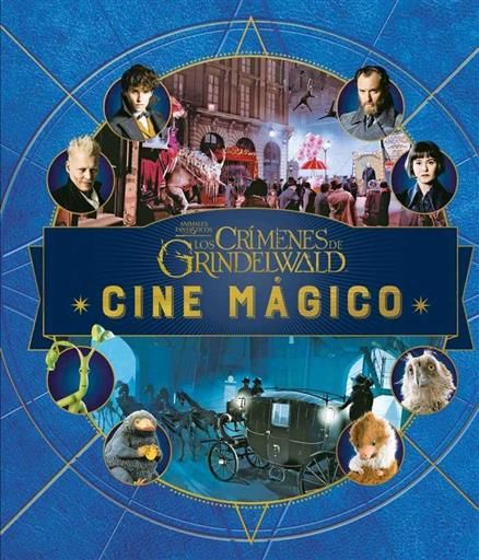 J.K. ROWLINGS WIZARDING WORLD: CINE MAGICO #04. CRIMENES DE GRINDELWALD
