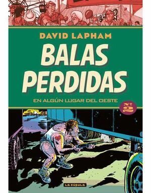 BALAS PERDIDAS 02. EN ALGUN LUGAR DEL OESTE