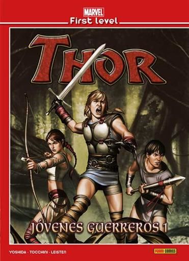 MARVEL FIRST LEVEL #08. THOR: JOVENES GUERREROS 1