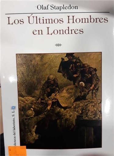 LOS ULTIMOS HOMBRES EN LONDRES