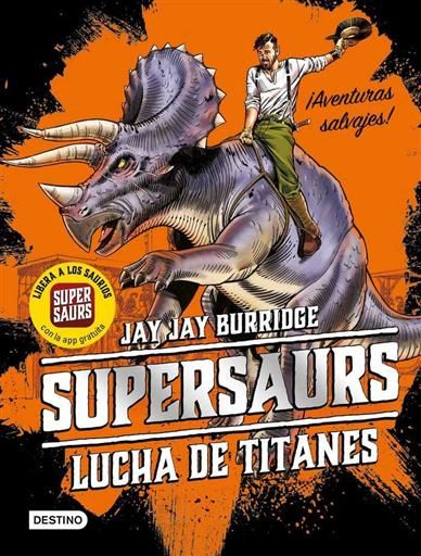 SUPERSAURS #03. LUCHA DE TITANES