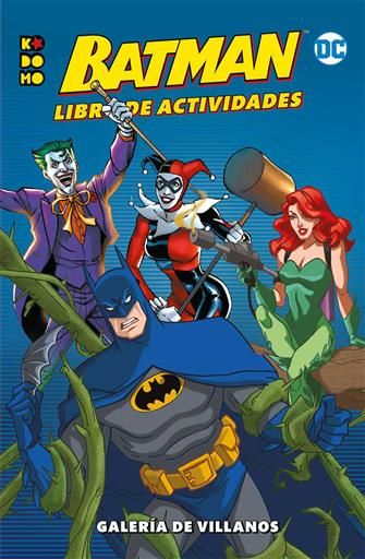 BATMAN: LIBRO DE ACTIVIDADES. GALERIA DE VILLANOS