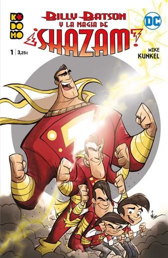 BILLY BATSON Y LA MAGIA DE SHAZAM! #01