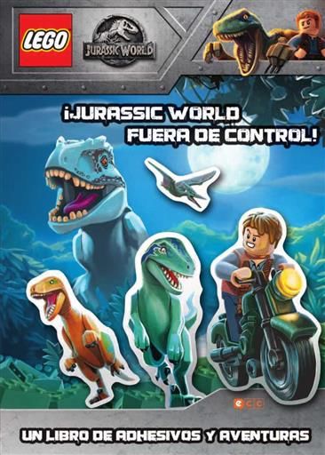 LEGO JURASSIC WORLD. JURASSIC WORLD FUERA DE CONTROL!