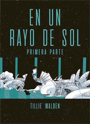 EN UN RAYO DE SOL (PRIMERA PARTE)