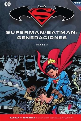 COLECCIONABLE BATMAN Y SUPERMAN #58. SUPERMAN / BATMAN: GENERACIONES 3