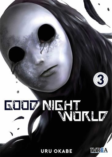 GOOD NIGHT WORLD #03