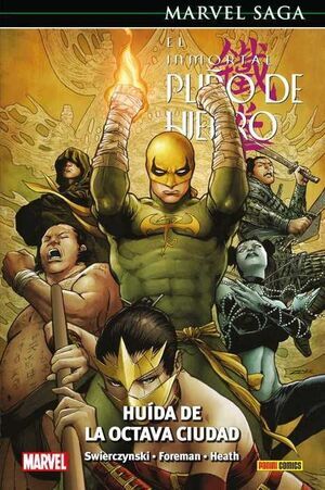 EL INMORTAL PUÑO DE HIERRO 05. HUIDA DE LA OCTAVA CIUDAD (MARVEL SAGA 78)