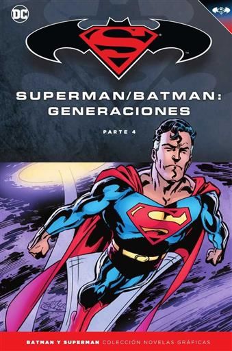 COLECCIONABLE BATMAN Y SUPERMAN #60. SUPERMAN / BATMAN: GENERACIONES 4