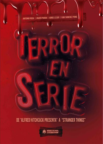 TERROR EN SERIE: DE "ALFRED HITCHCOCK" A "STRANGER THINGS"