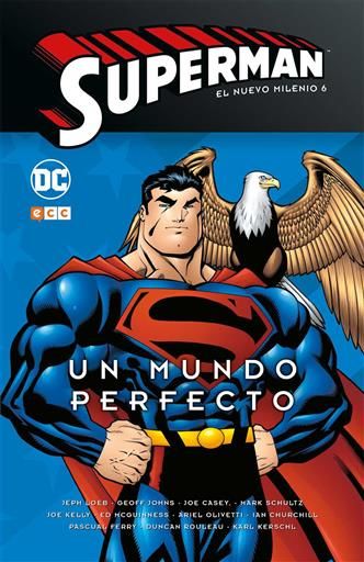 SUPERMAN: EL NUEVO MILENIO #06. UN MUNDO PERFECTO