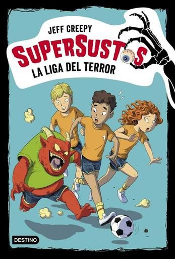 SUPERSUSTOS #07. LA LIGA DEL TERROR