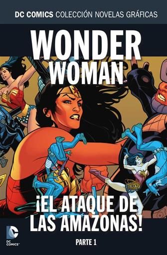 COLECCIONABLE DC COMICS #090 WONDER WOMAN. EL ATAQUE DE LAS AMAZONAS 1