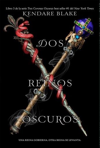 TRES CORONAS OSCURAS III. DOS REINOS OSCUROS