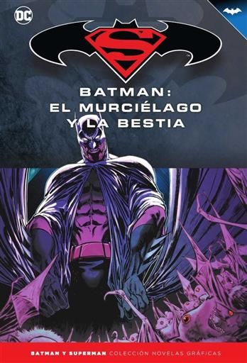 COLECCIONABLE BATMAN Y SUPERMAN #71. BATMAN: EL MURCIELAGO Y LA BESTIA