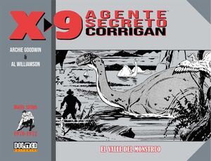 AGENTE SECRETO X-9. EL VALLE DEL MONSTRUO 1970-1972