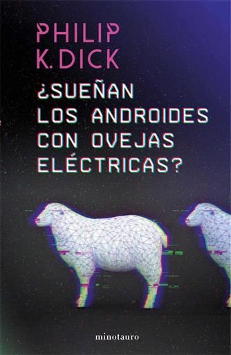 SUEAN LOS ANDROIDES CON OVEJAS ELECTRICAS? (RTCA)
