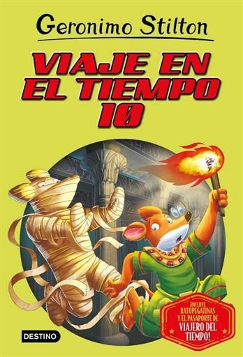 GERONIMO STILTON: VIAJE EN EL TIEMPO #10
