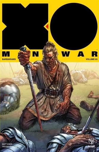 XO MANOWAR VOL. 05 BARBARIANS (TOMO RECOPILATORIO)