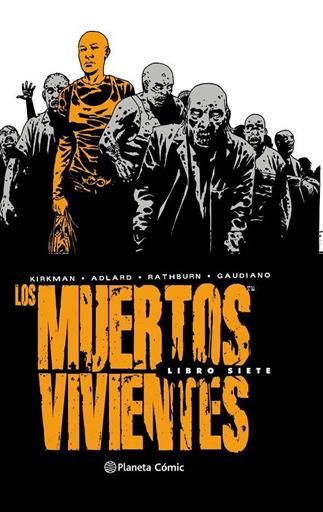 LOS MUERTOS VIVIENTES INTEGRAL #07