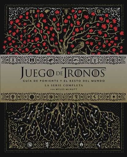 JUEGO DE TRONOS: GUIA DE PONIENTE Y EL RESTO DEL MUNDO. LA SERIE COMPLETA