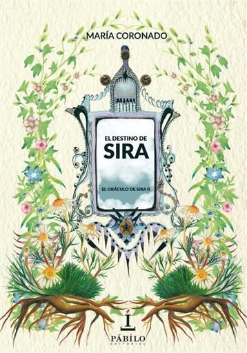 EL ORACULO DE SIRA II. EL DESTINO DE SIRA