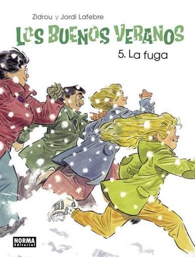 LOS BUENOS VERANOS #05. LA FUGA
