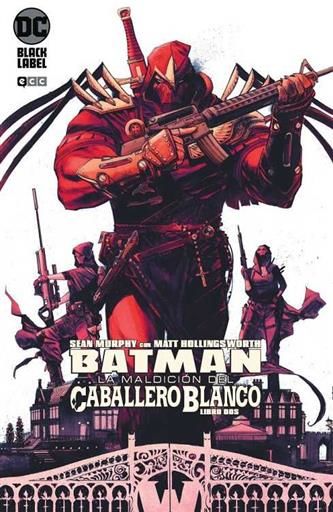 BATMAN: LA MALDICION DEL CABALLERO BLANCO #02