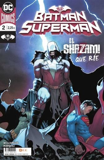 BATMAN / SUPERMAN #02. EL SHAZAM QUE RIE (GRAPA)