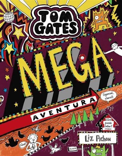 TOM GATES: MEGA AVENTURA GENIAL CLARO!