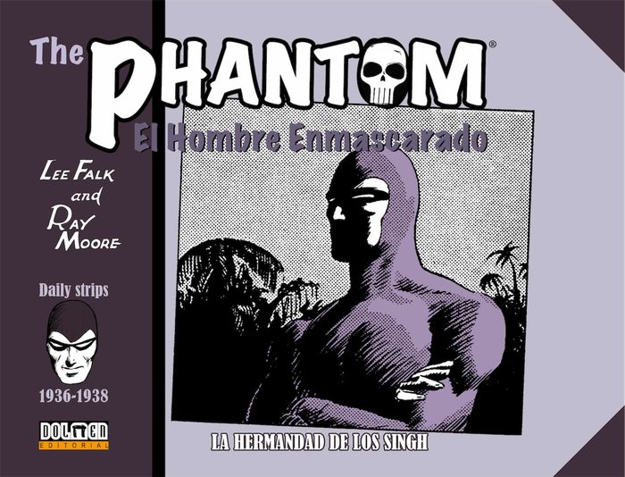 THE PHANTOM. EL HOMBRE ENMASCARADO (1936-1937) LA HERMANDAD DE LOS SINGH