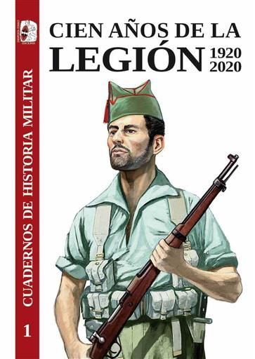 DESPERTA FERRO: CIEN A�OS DE LA LEGION 1920-2020