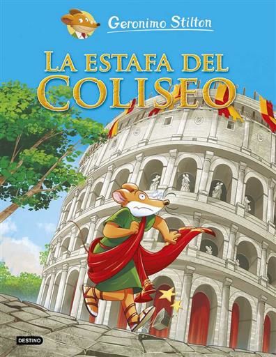 GERONIMO STILTON COMIC. LA ESTAFA DEL COLISEO