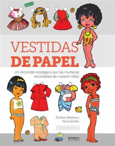 VESTIDAS DE PAPEL. EDICION DEFINITIVA