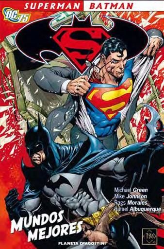 SUPERMAN / BATMAN: MUNDOS MEJORES