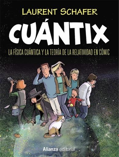 CUANTIX. LA FISICA CUANTICA Y LA RELATIVIDAD EN COMIC